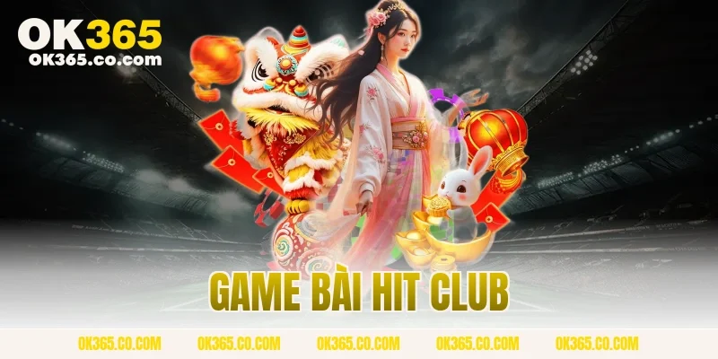 game bài Hit Club